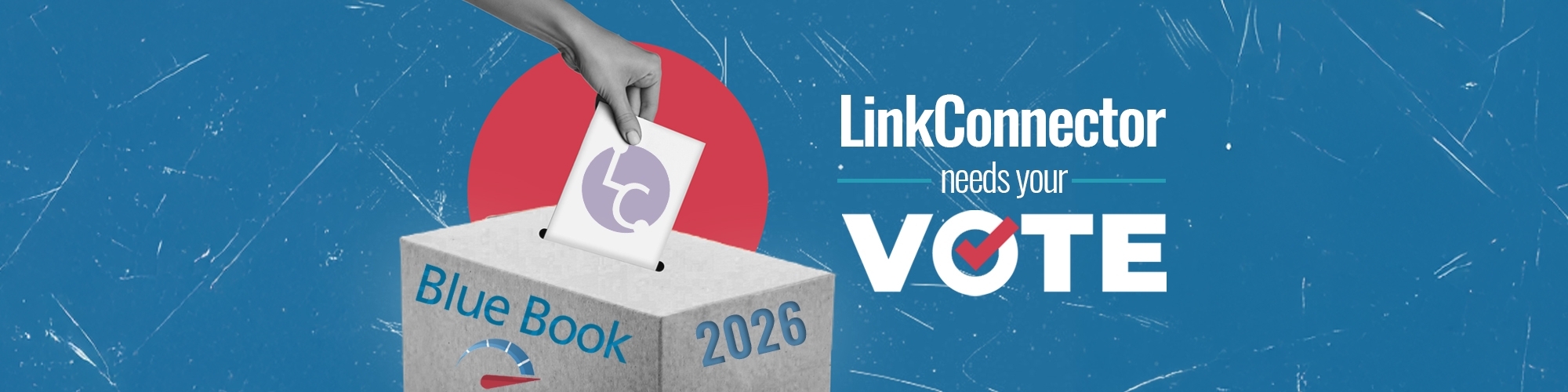 Vote LinkConnector your Top CPS/Affiliate Network for 2026!